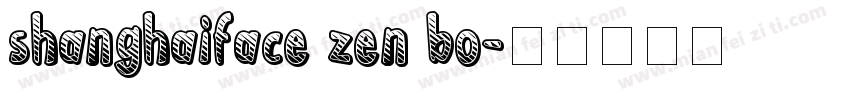 shanghaiface zen bo字体转换
